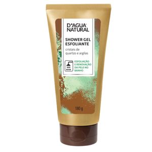 Gel Esfoliante Corporal  D'agua Natural Shower Cristais de Quartzo e Argilas 180g