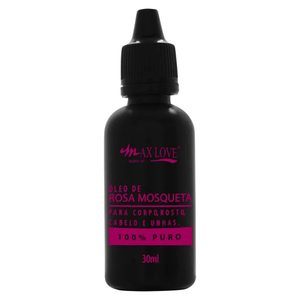 Óleo de Rosa Mosqueta Max Love 100% Puro 30ml